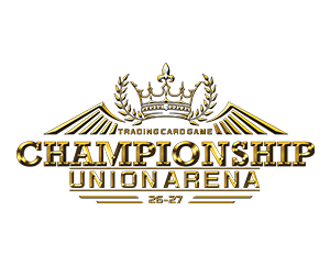 “UNION ARENA CHAMPIONSHIP26-27” has been released
