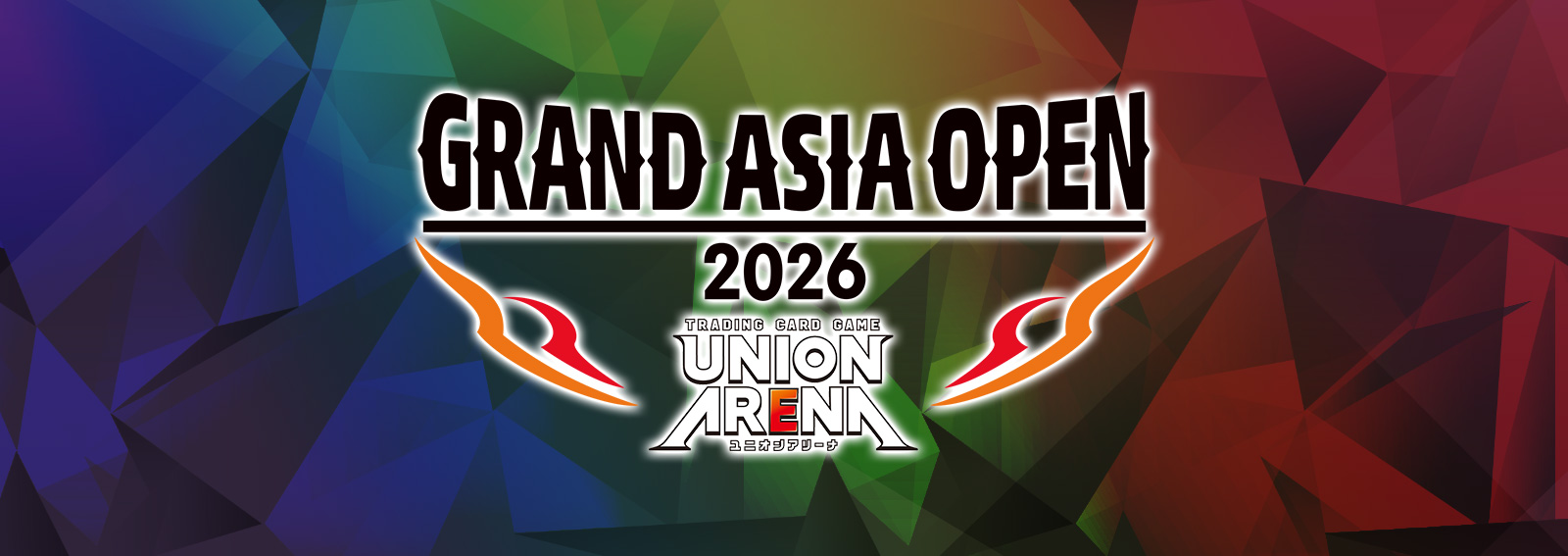 UNION ARENA GRAND ASIA OPEN 2026
