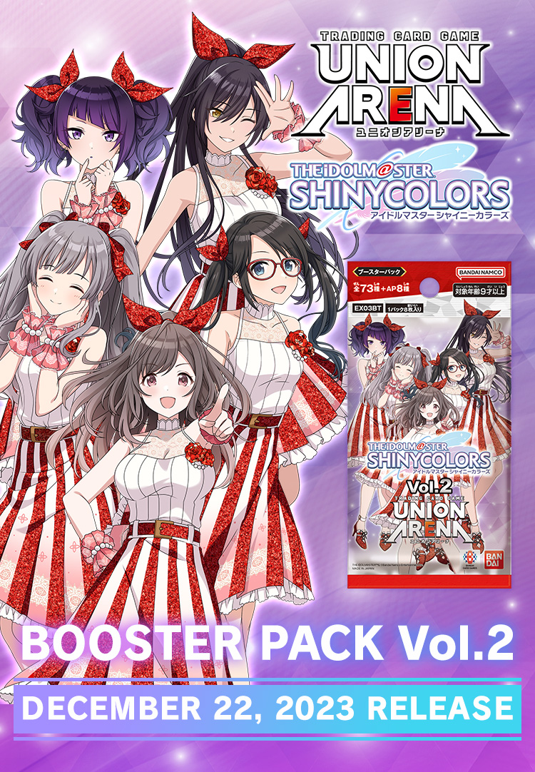 UNION ARENA BOOSTER PACK THE IDOLM@STER SHINY COLORS Vol.2