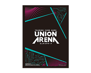 UNION ARENA オフィシャルカードスリーブ Cyber Style