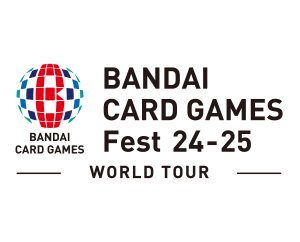 BANDAI CARD GAMES Fest 24-25 has been updated