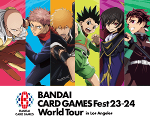 BANDAI CARD GAMES Fest 23-24 World Tour in Los Angeles Report