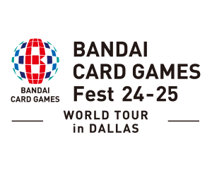 BANDAI CARD GAMES Fest 24-25 in Dallas Report